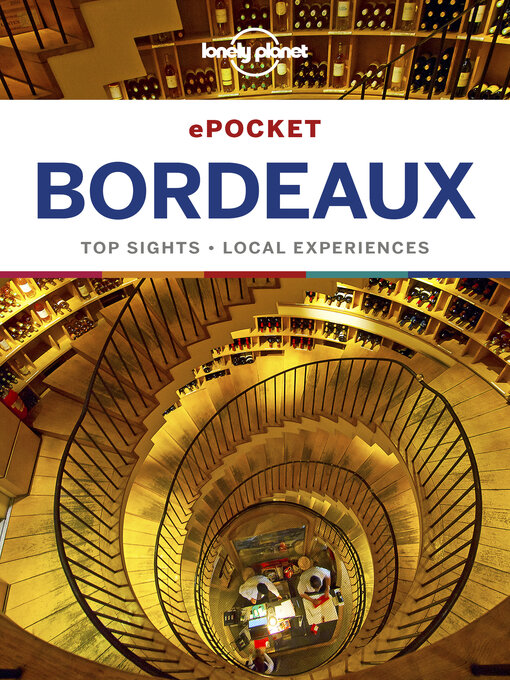 Title details for Lonely Planet Pocket Bordeaux by Nicola Williams - Available